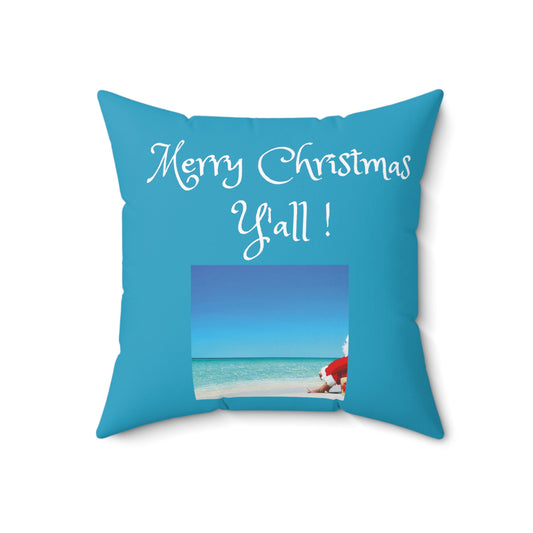 Merry Christmas Y'all!  Spun Polyester Square Pillow