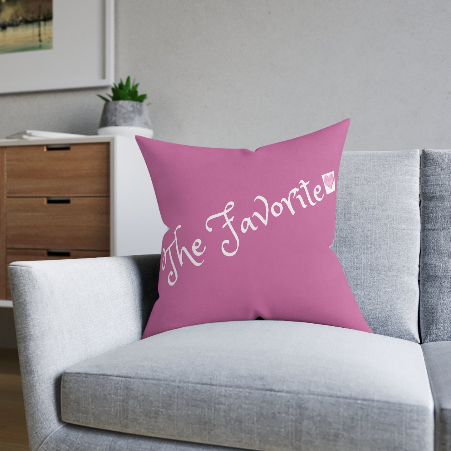 The Favorite! Square Pillow - Pink Back