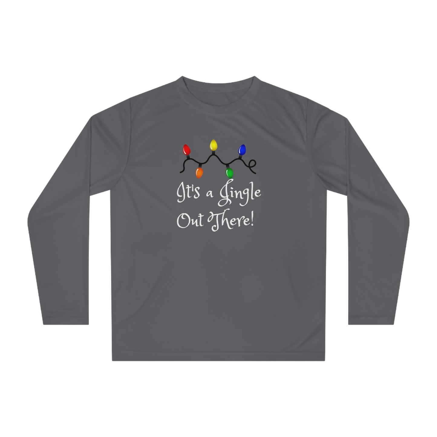 "It's a Jingle Out There! "Unisex Performance Long Sleeve Shirt