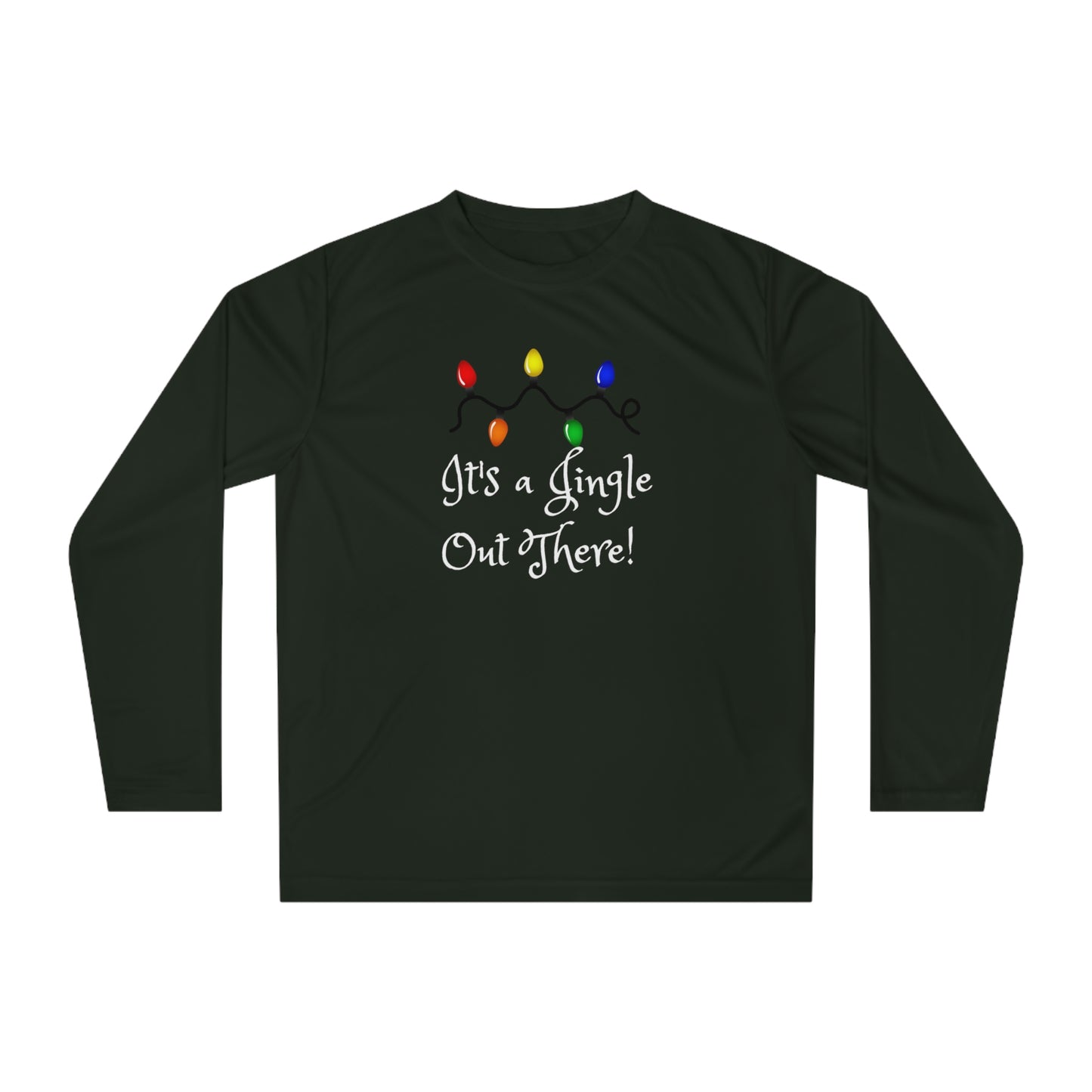 "It's a Jingle Out There! "Unisex Performance Long Sleeve Shirt