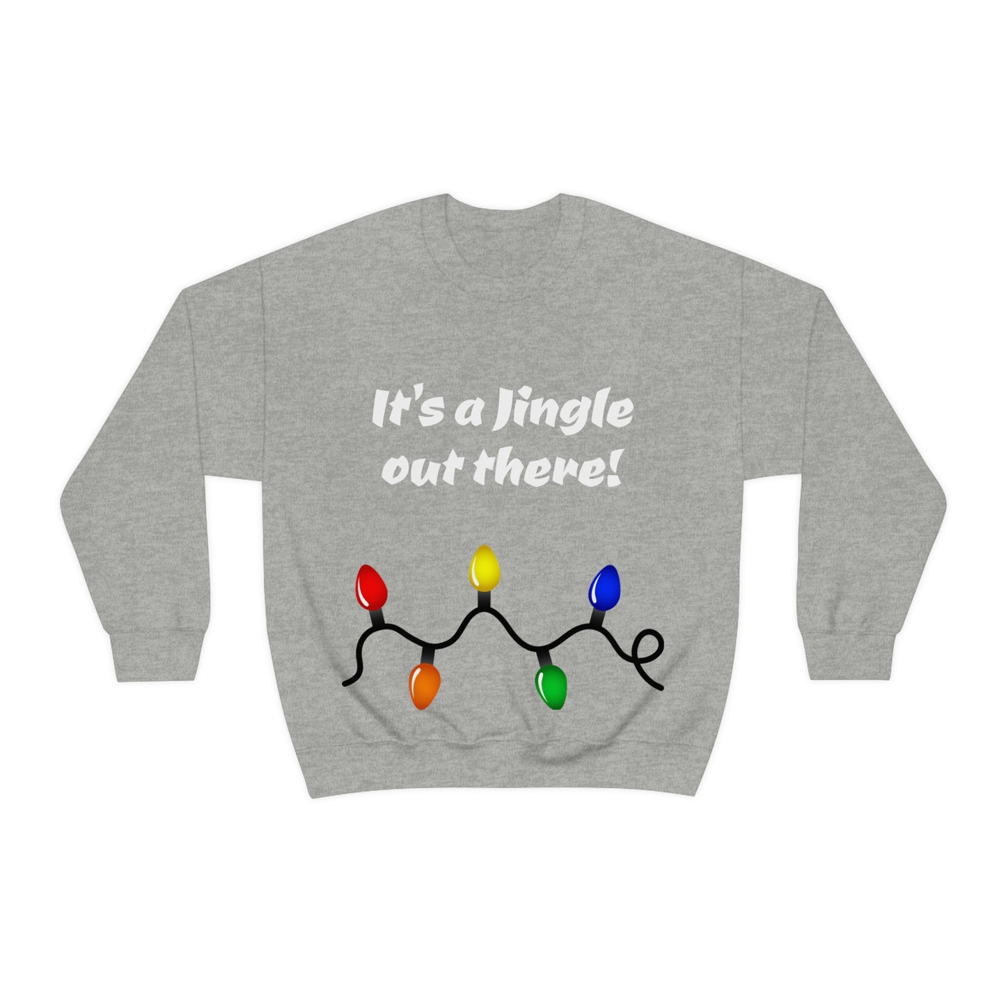 It's a Jingle out there! Unisex Heavy Blend™ Crewneck Sweatshirt