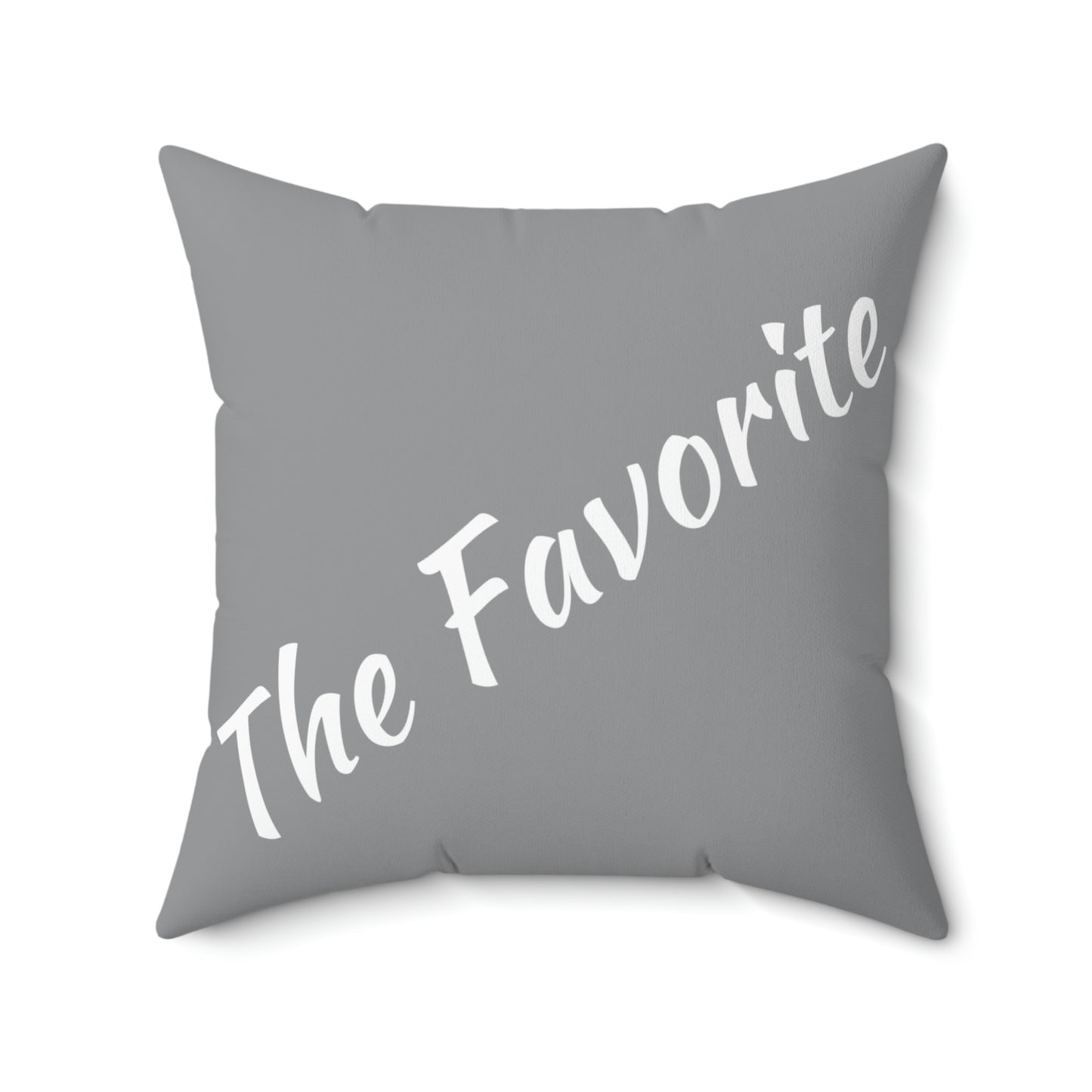 The Favorite Spun Polyester Square Pillow