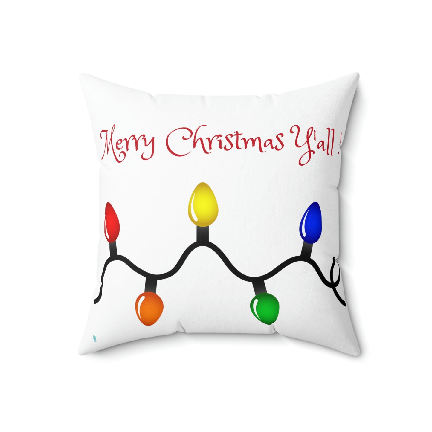 Merry Christmas Y'all ! Spun Polyester Square Pillow