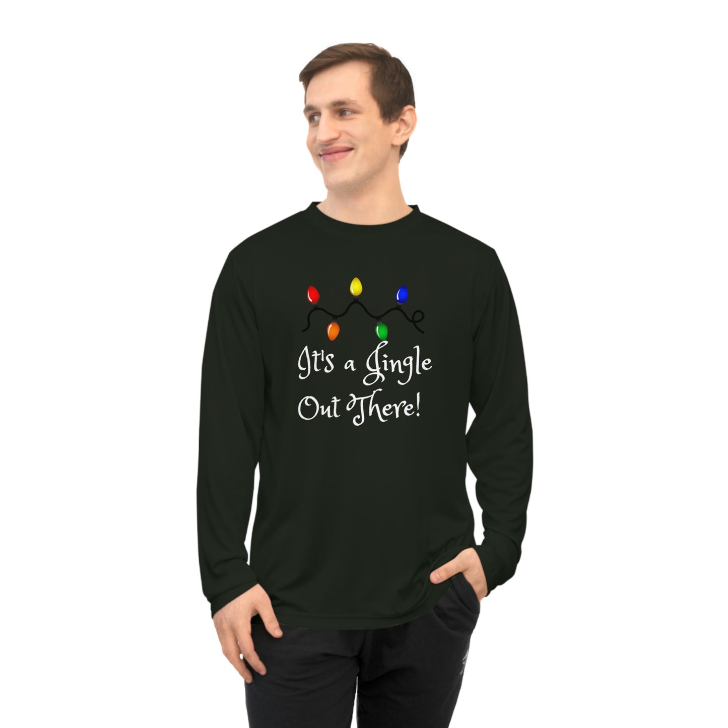 "It's a Jingle Out There! "Unisex Performance Long Sleeve Shirt